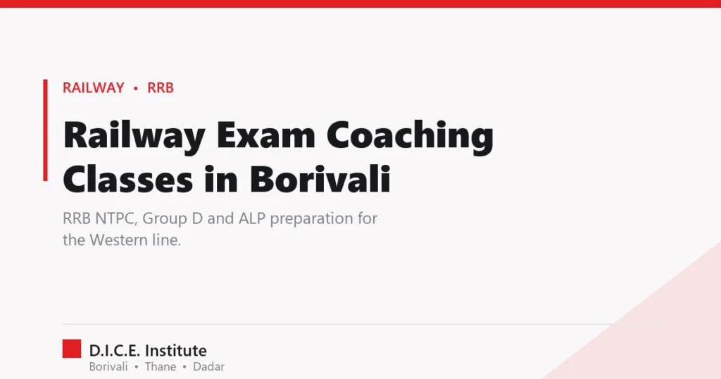 Railway exam coaching classes in Borivali at D.I.C.E. Institute